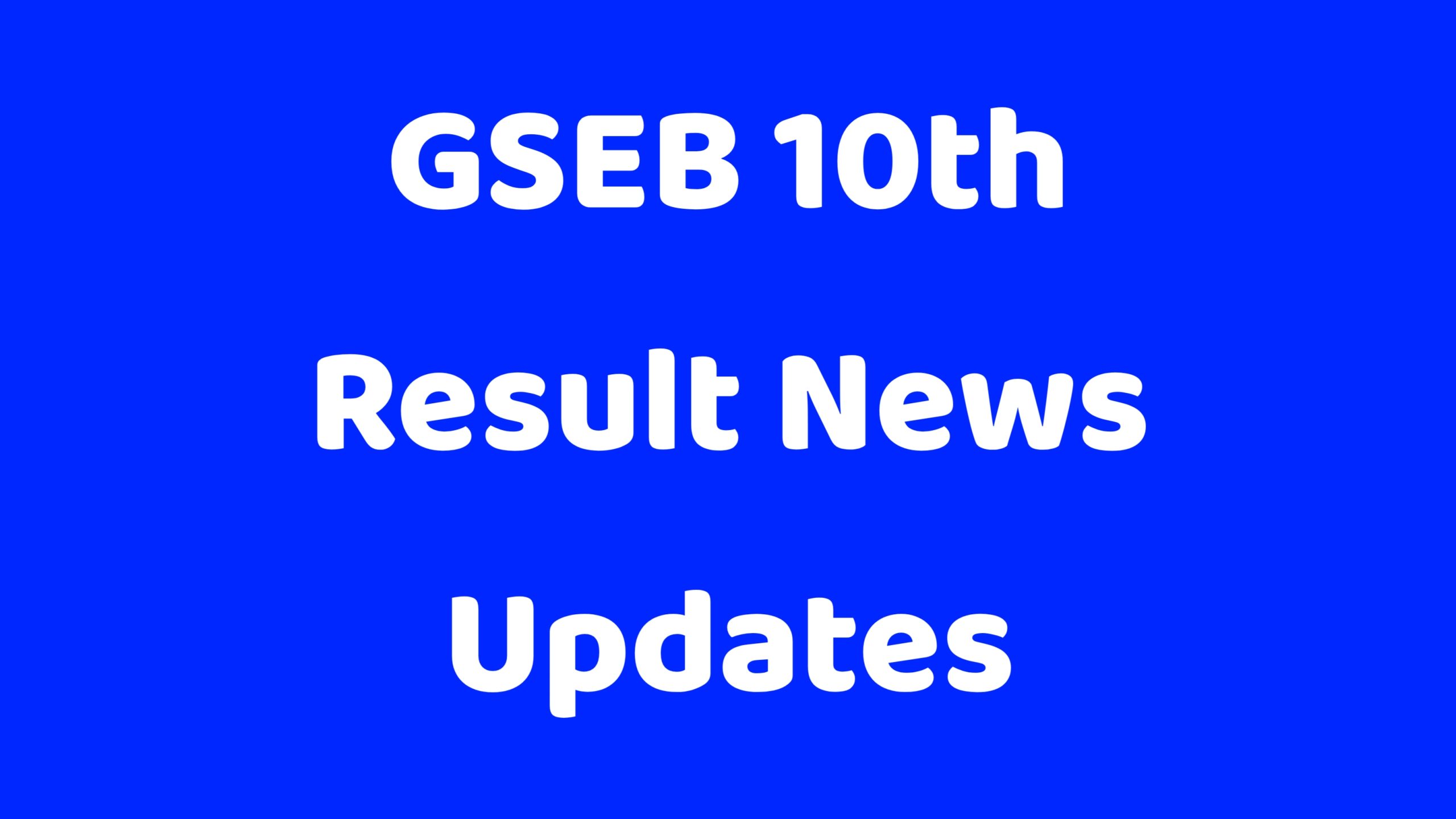 GSEB SSC Exam Result 2023 GSEB SSC Exam Result 2023